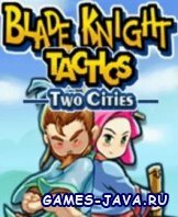 ���� ��� ����� ����� ������ - Blade Knight Tactics